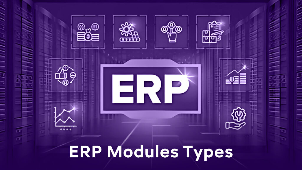 The Complete Guide to ERP Modules: AI-Powered Insights for Modern Businesses