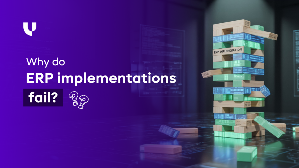 Top 10 Reasons for ERP Implementation Failures: 2026 Edition for Organizations