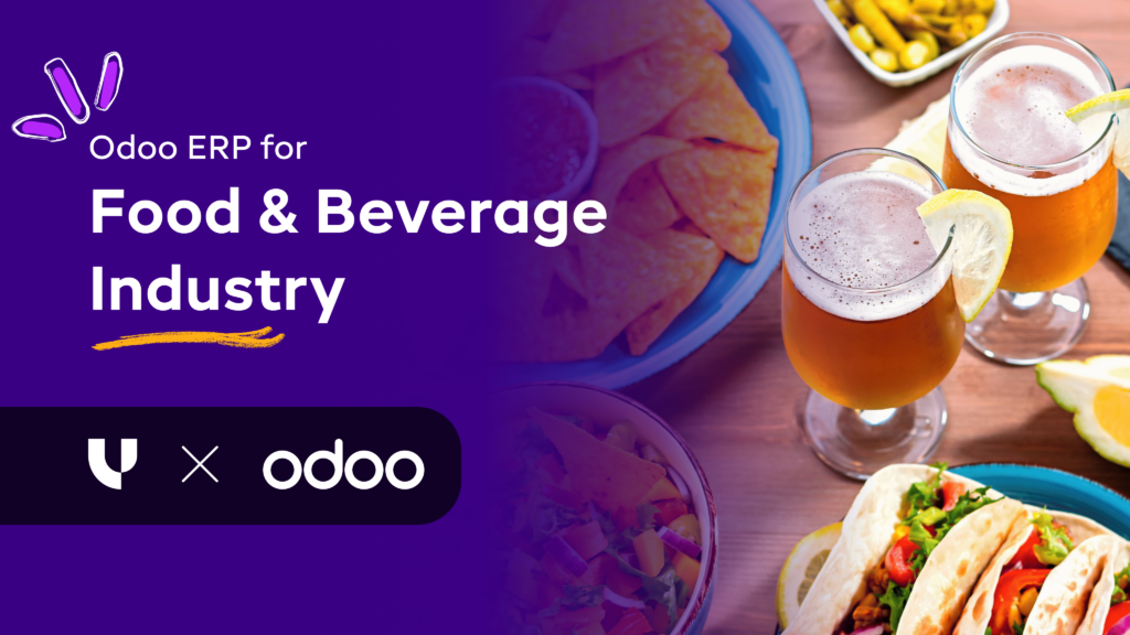 Odoo ERP for Food And Beverage Businesses: Your Guide To Efficiency And Growth